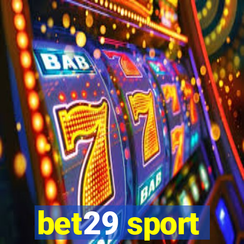 bet29 sport